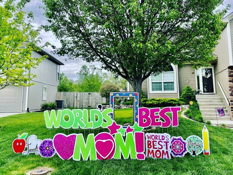 best mom yard sign